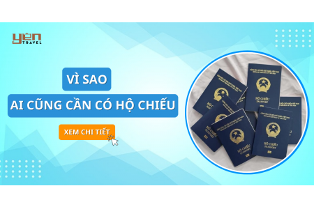 Vì sao ai cũng cần có hộ chiếu